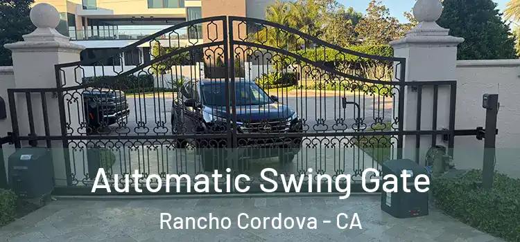  Automatic Swing Gate Rancho Cordova - CA